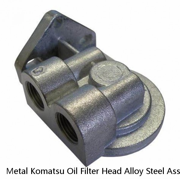 Metal Komatsu Oil Filter Head Alloy Steel Assembly Engine Accessories High Perfomance